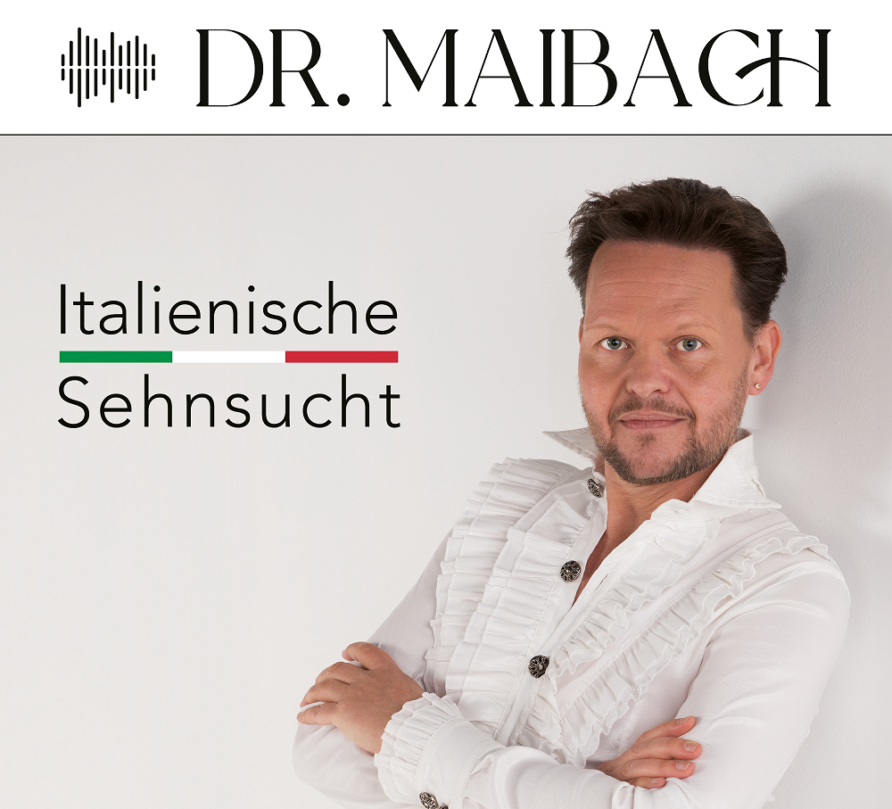 Dr.Maibach - Italienische Sehnsucht